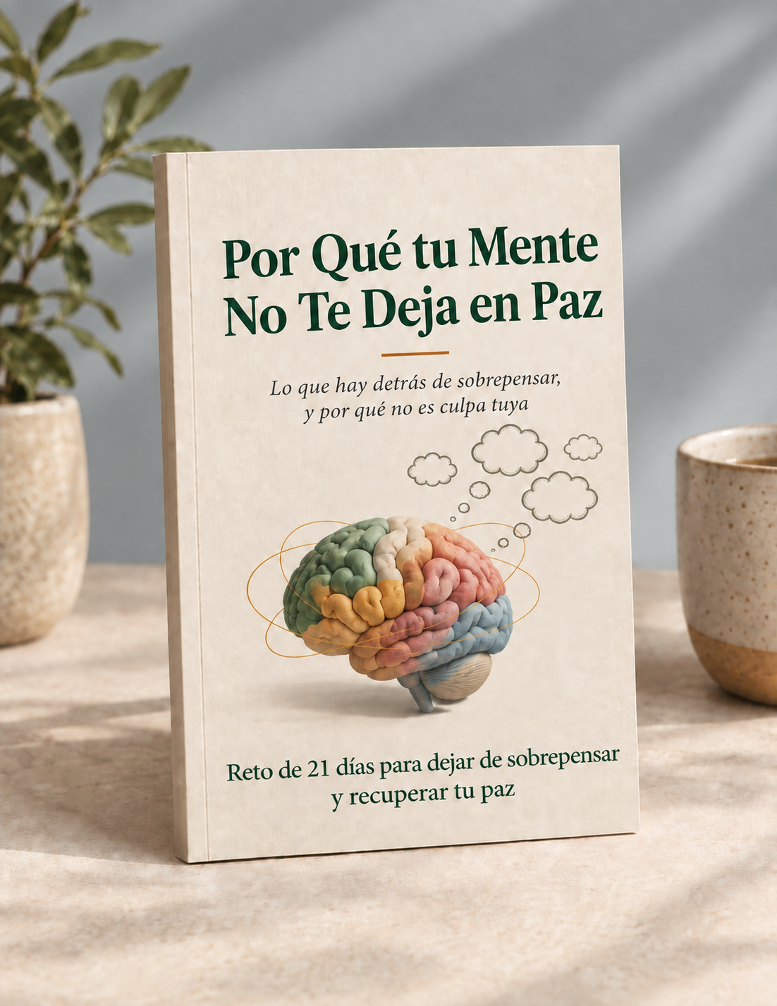 Portada del ebook Por Qué tu Mente No Te Deja en Paz
